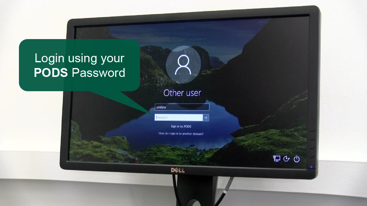 Step 4: Log in with PODS username/password