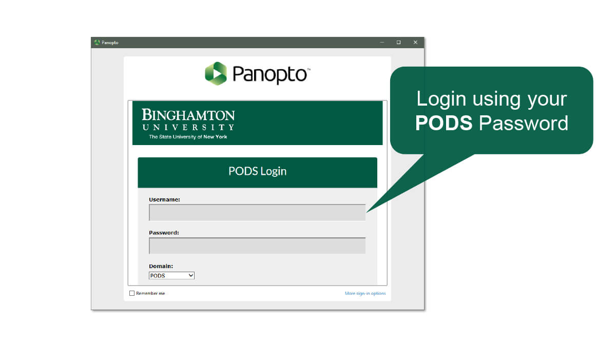 Step 6: Log in with PODS username/password
